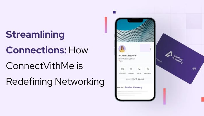 Streamlining Connections: How ConnectVithMe is Redefining Networking
